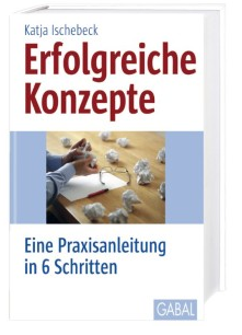 Erfolgreich Konzepte erstellen 