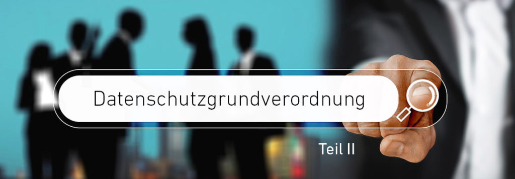 herausforderungen der dsgvo fuer unternehmen